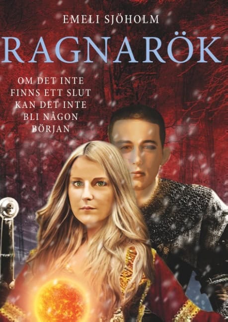 Emeli Sjöholm : Ragnarök