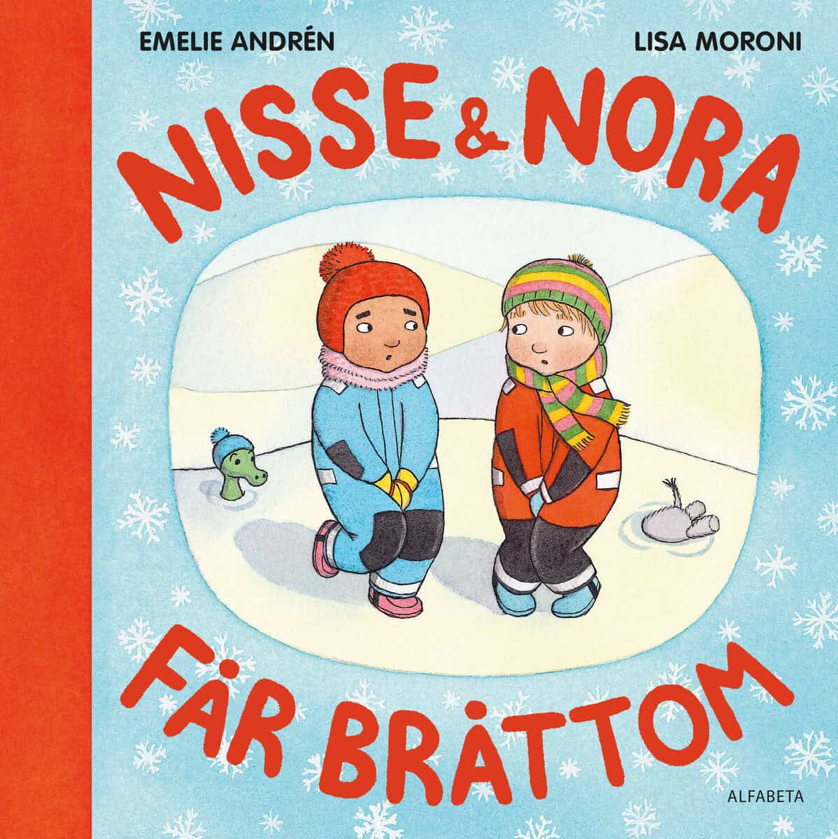 Emelie Andrén : Nisse & Nora får bråttom
