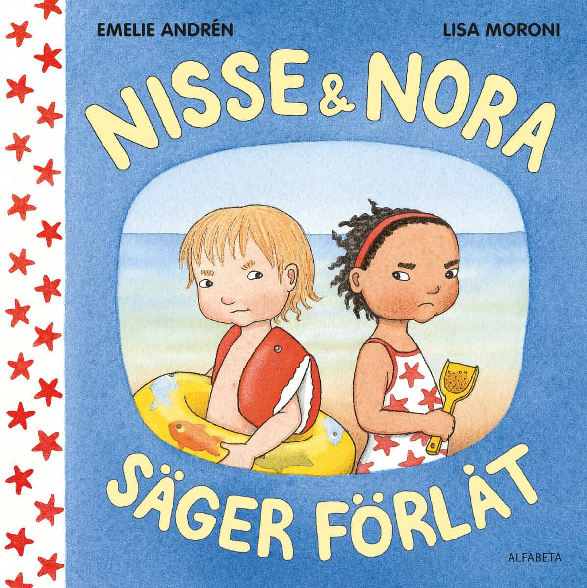 Emelie Andrén : Nisse & Nora säger förlåt