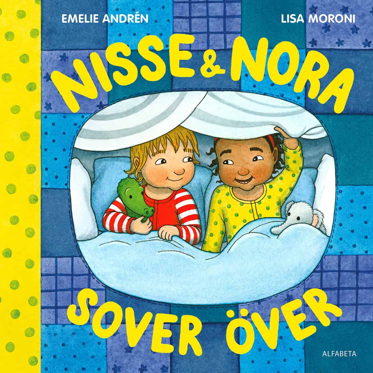 Emelie Andrén : Nisse & Nora sover över