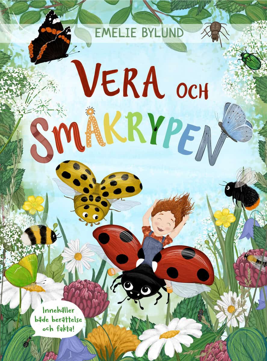 Emelie Bylund : Vera och småkrypen