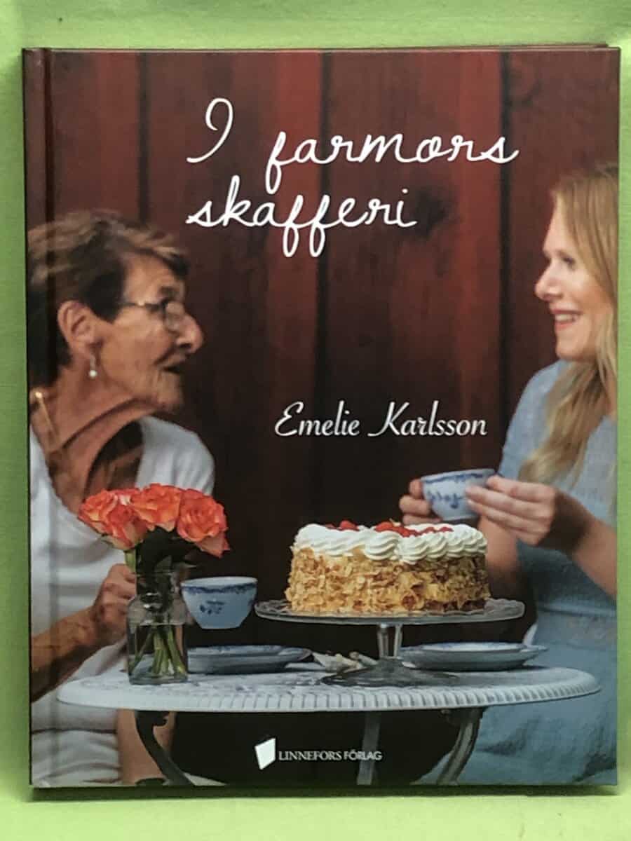 Emelie Karlsson : I farmors skafferi