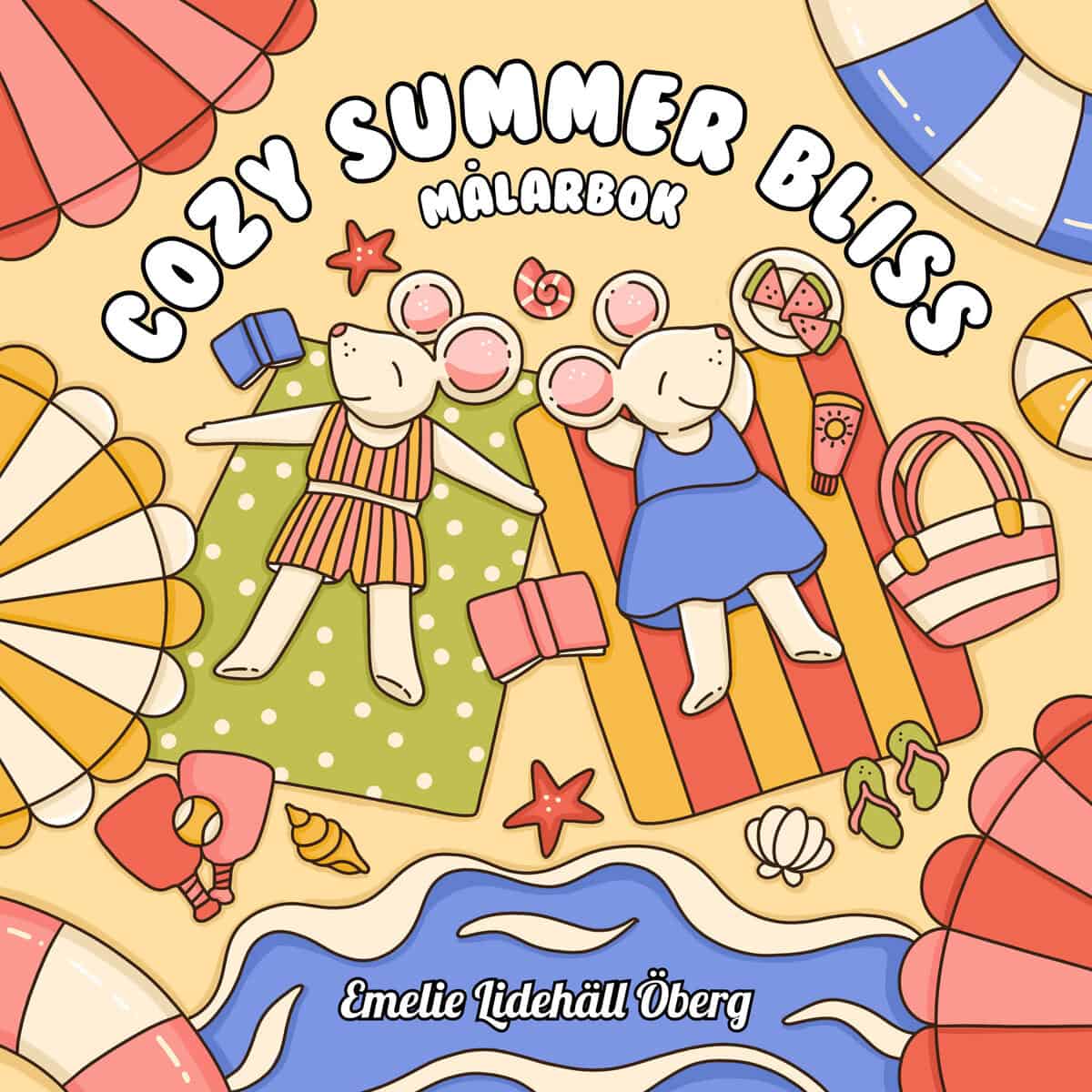 Emelie Lidehäll Öberg : Cozy Summer Bliss