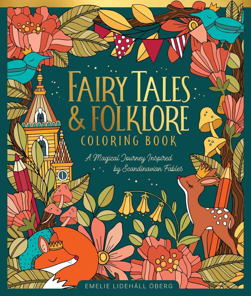 Emelie Lidehäll Öberg : Fairy Tales & Folklore Coloring Book