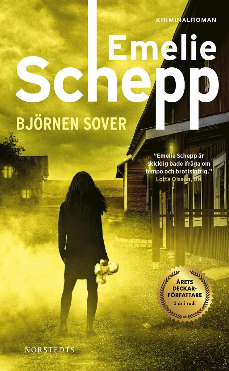 Emelie Schepp : Björnen sover