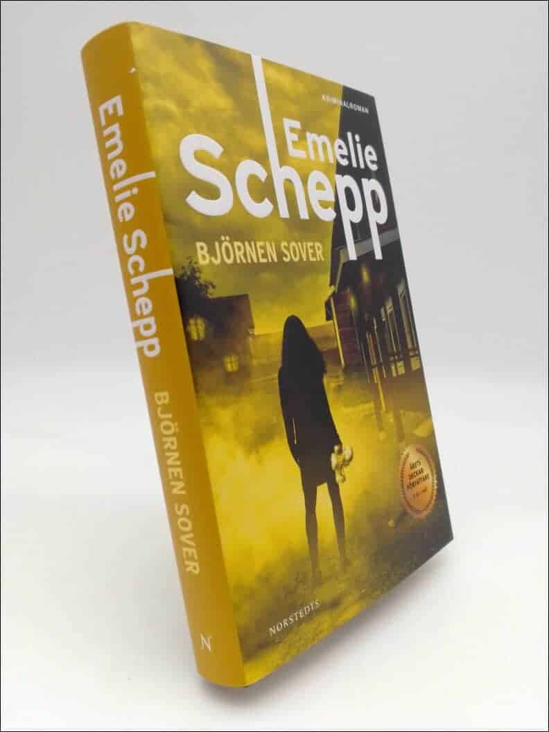 Emelie Schepp : Björnen sover