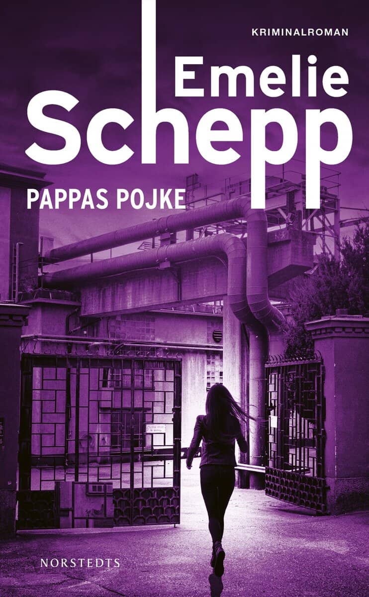 Emelie Schepp : Pappas pojke