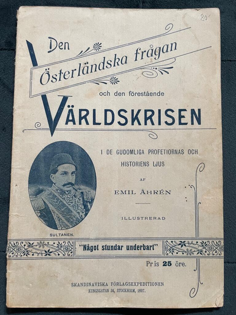 Emil Åhrén : Den österländska frågan och den förestående världskrisen