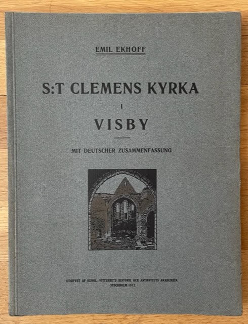 Emil. Eckhoff : S:t Clemens kyrka i Visby.