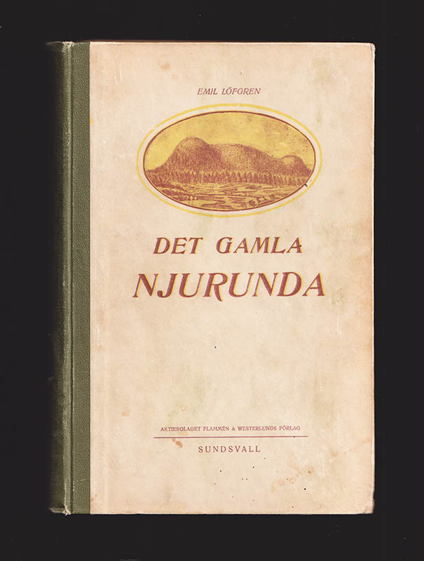 Emil Löfgren : Det gamla Njurunda