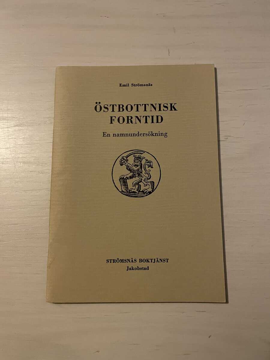 Emil Strömsnäs : Östbottnisk forntid