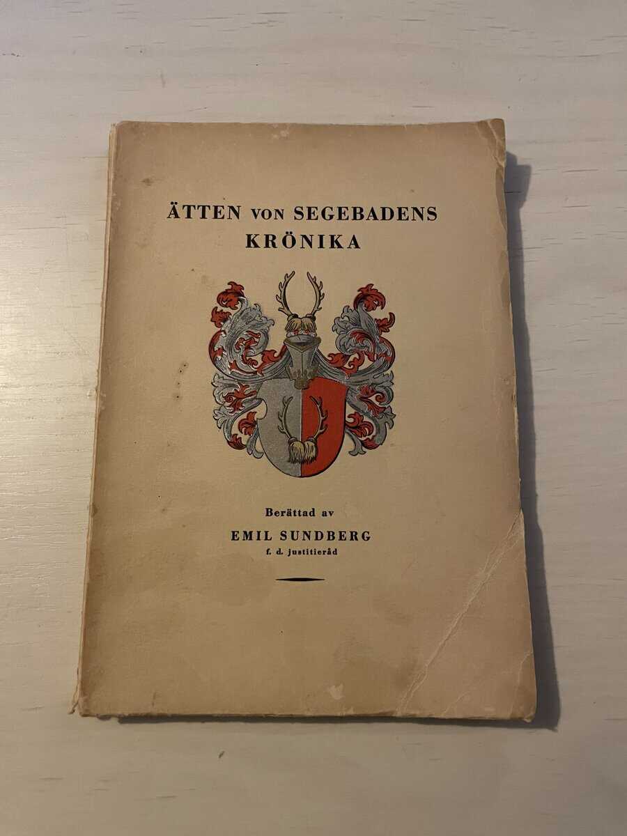 Emil Sundberg : Ätten von Segebadens krönika