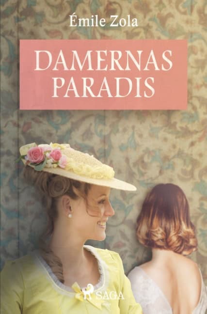 Emile Zola : Damernas paradis
