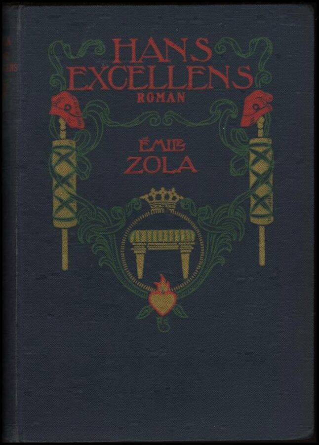 Èmile Zola : Hans excellens
