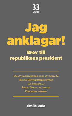 Émile Zola : Jag anklagar...! : Brev till republikens president