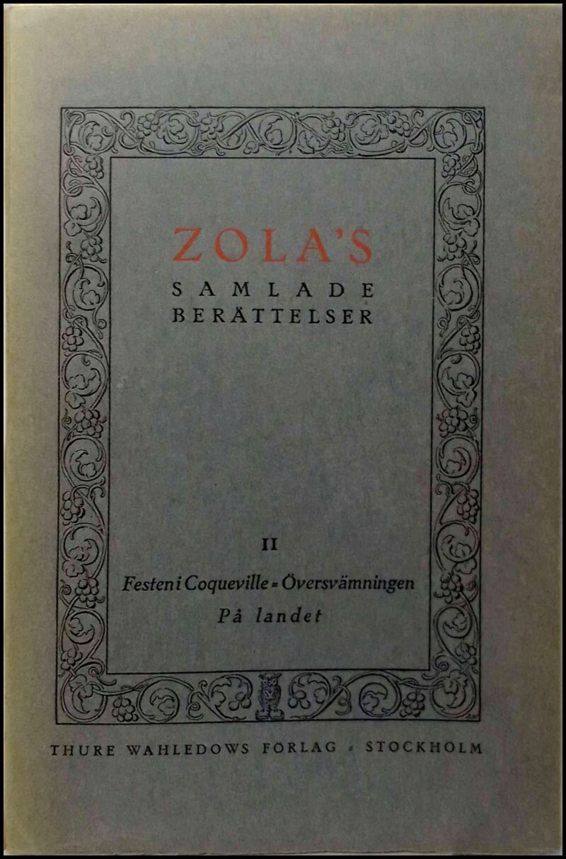 Emile Zola : Samlade berättelser, noveller och skisser