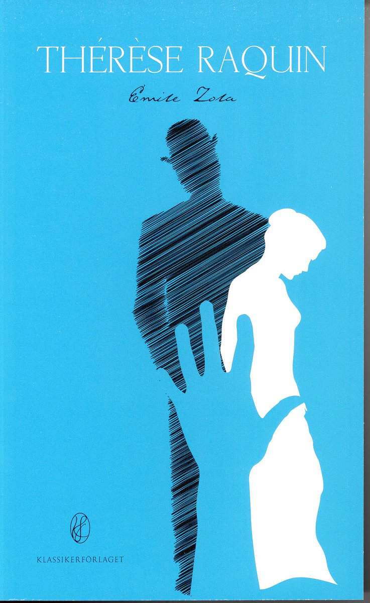 Emile Zola : Thérèse Raquin