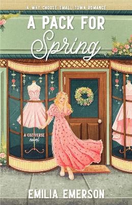 Emerson, Emilia | A PACK FOR SPRING