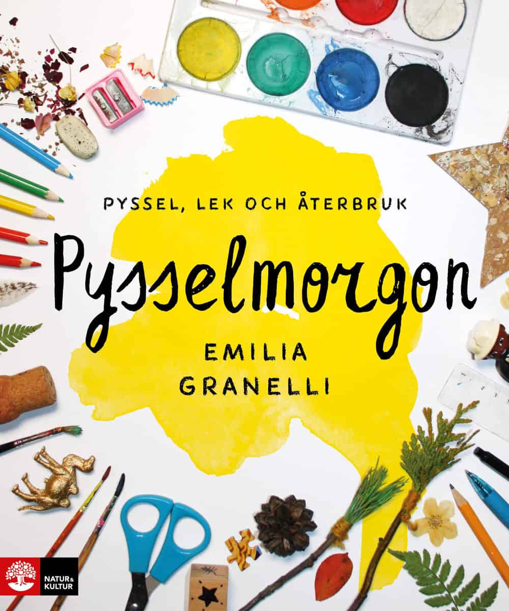 Emilia Granelli : Pysselmorgon : Pyssel, lek och återbruk