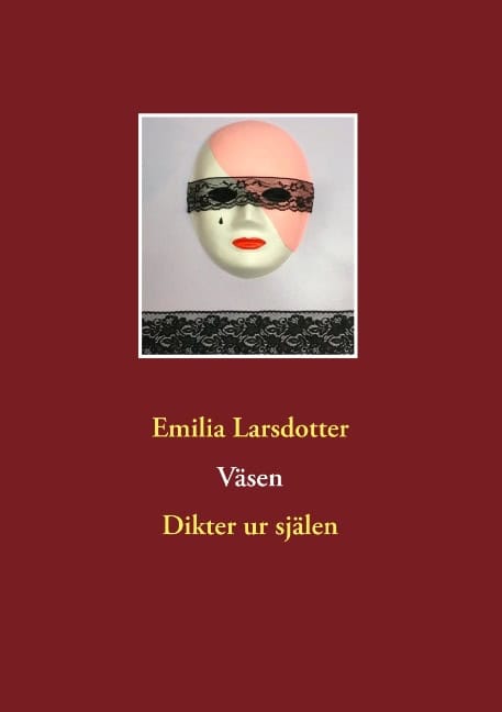 Emilia Larsdotter : Väsen