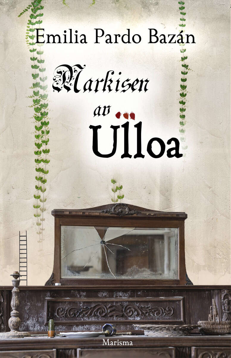 Emilia Pardo Bazán : Markisen av Ulloa