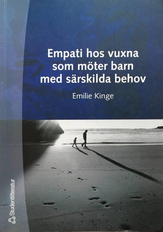 Emilie Kinge ; Lena Fyen Borlie : Empati hos vuxna som möter barn med särskilda behov