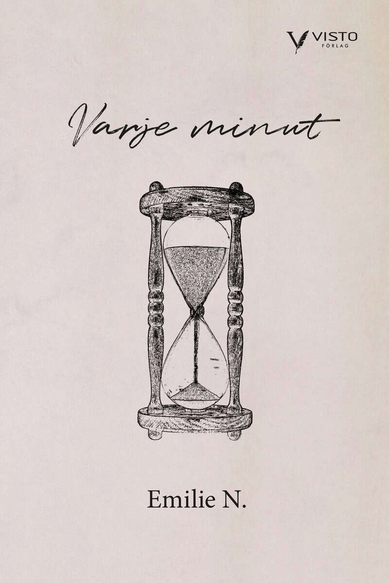 Emilie N. : Varje minut