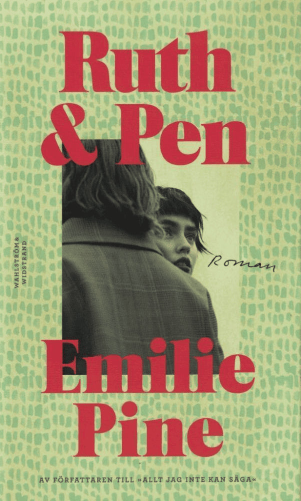 Emilie Pine : Ruth & Pen