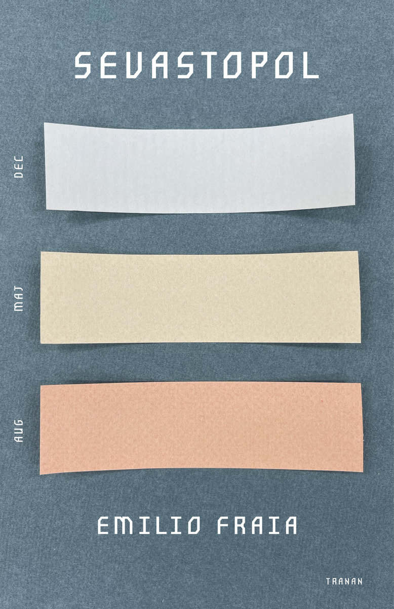 Emilio Fraia : Sevastopol