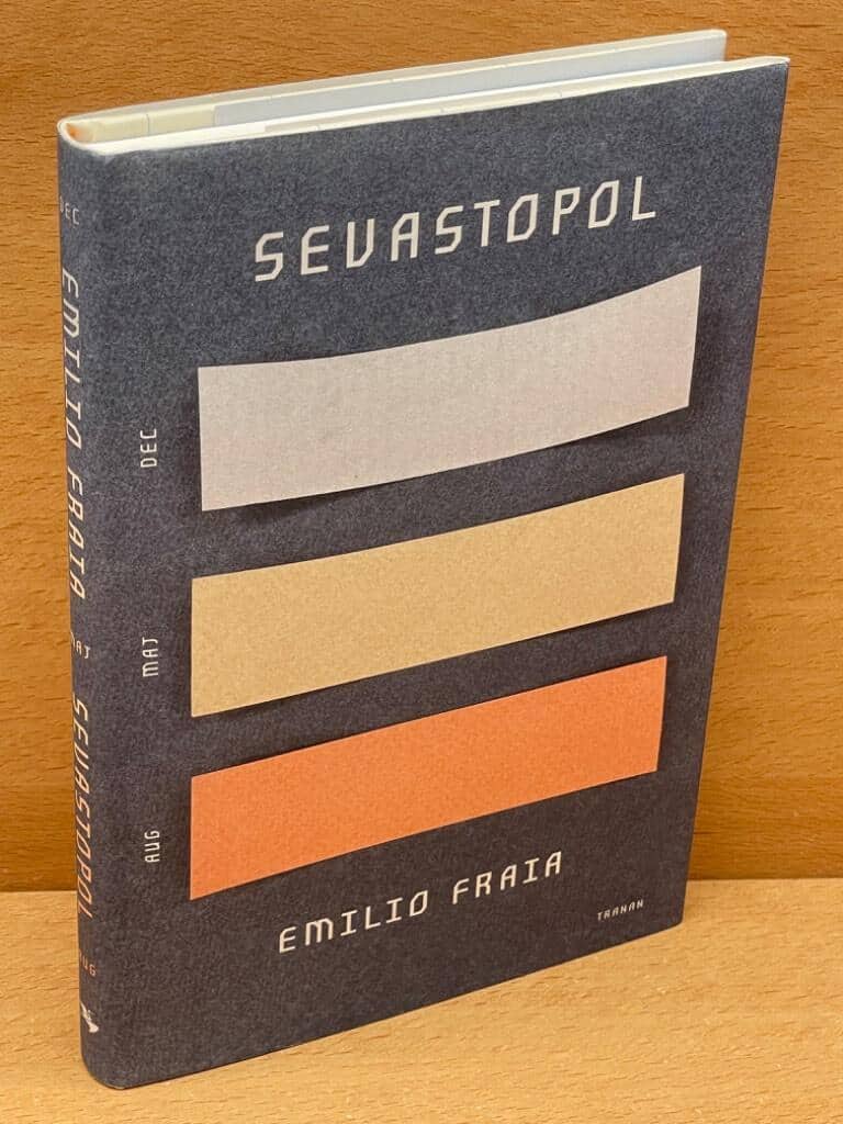 Emilio Fraia : Sevastopol