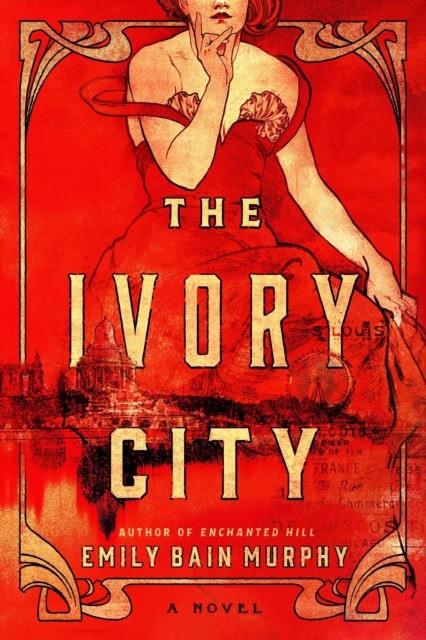 Emily Bain Murphy : The Ivory City