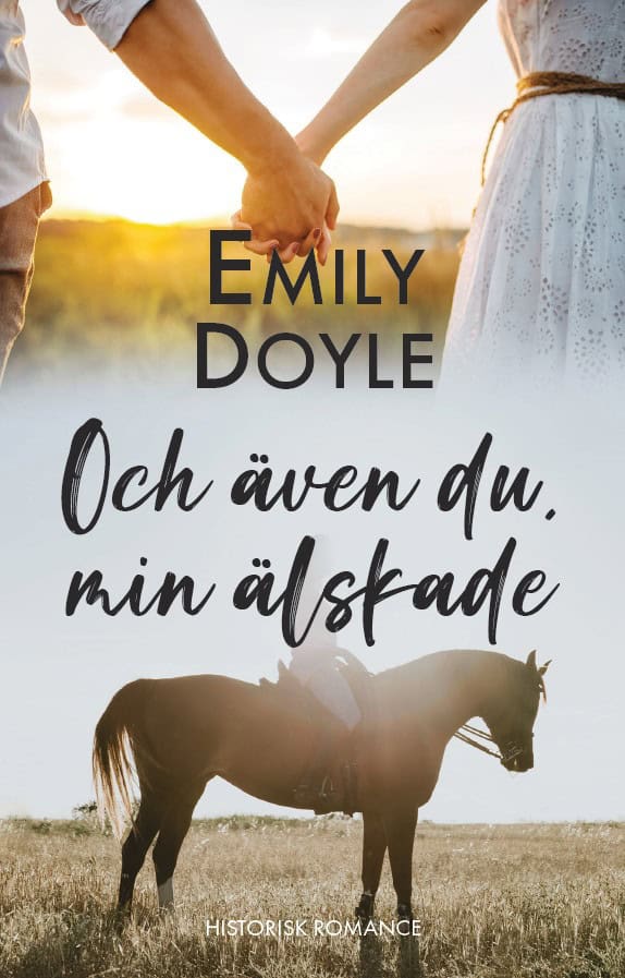 Emily Doyle : Och även du, min älskade
