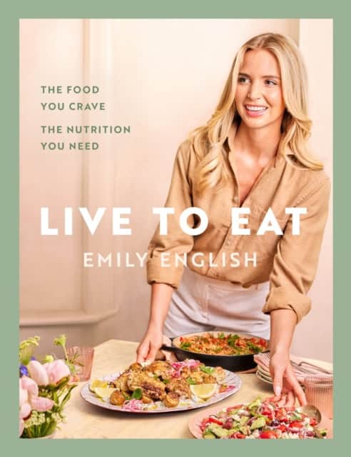 Emily English : Live to Eat