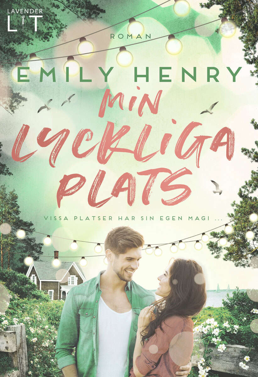 Emily Henry : Min lyckliga plats