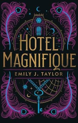 Emily J. Taylor : Hotel Magnifique