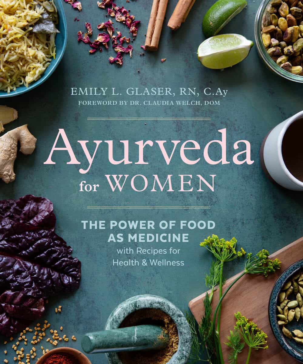 Emily L. Glaser Foreword by Dr. Claudia : Ayurveda for women