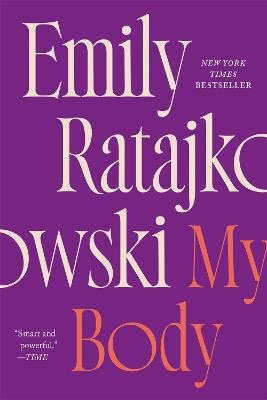 Emily Ratajkowski : My Body