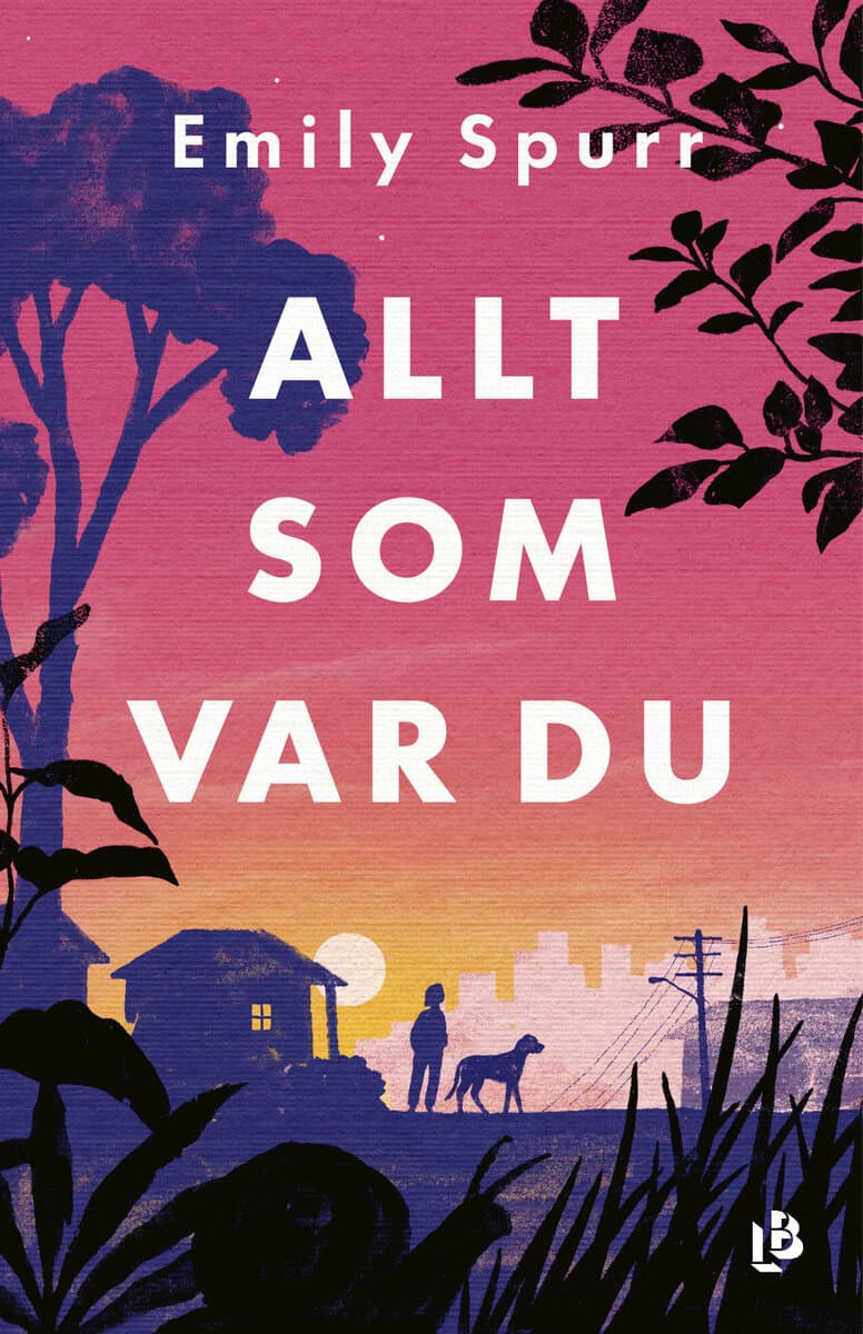 Emily Spurr : Allt som var du