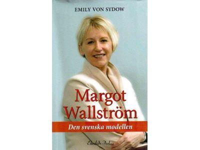 Emily von Sydow : Margot Wallström. Den svenska modellen