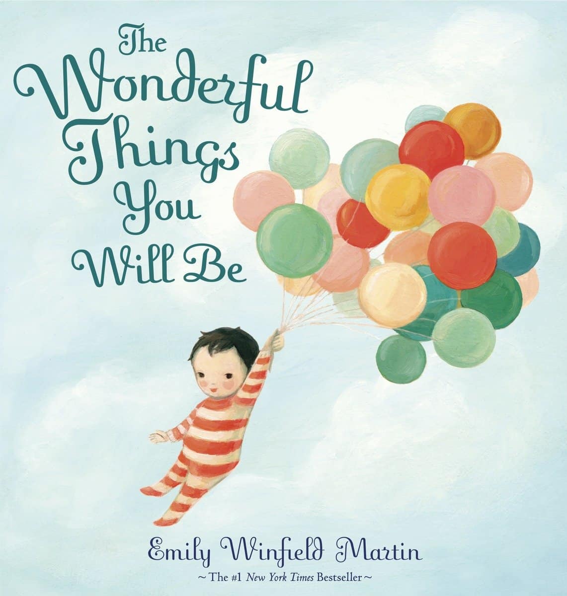Emily Winfield Martin : Wonderful things you will be