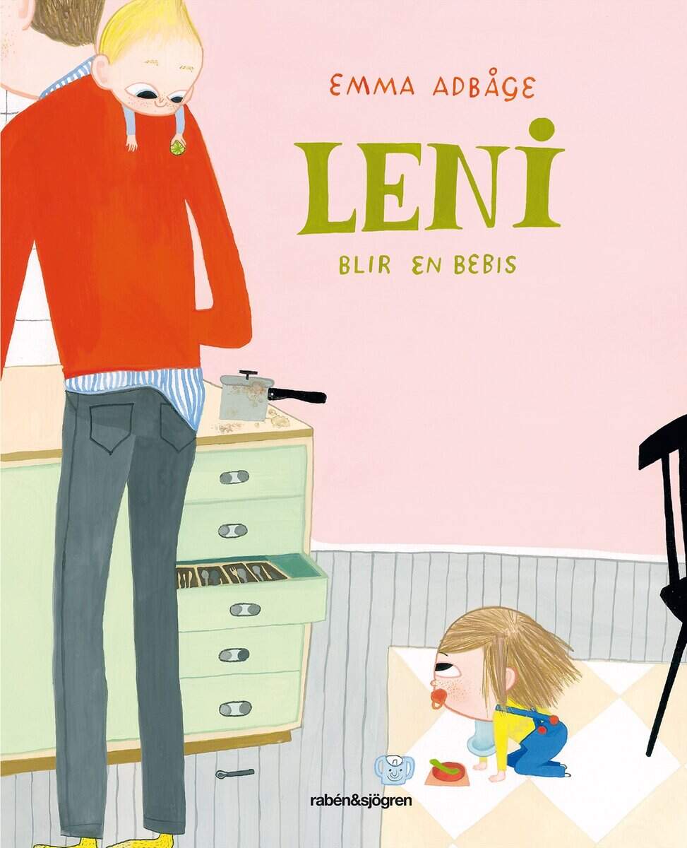 Emma Adbåge : Leni blir en bebis