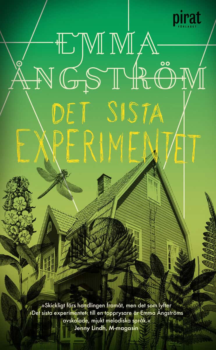 Emma Ångström : Det sista experimentet