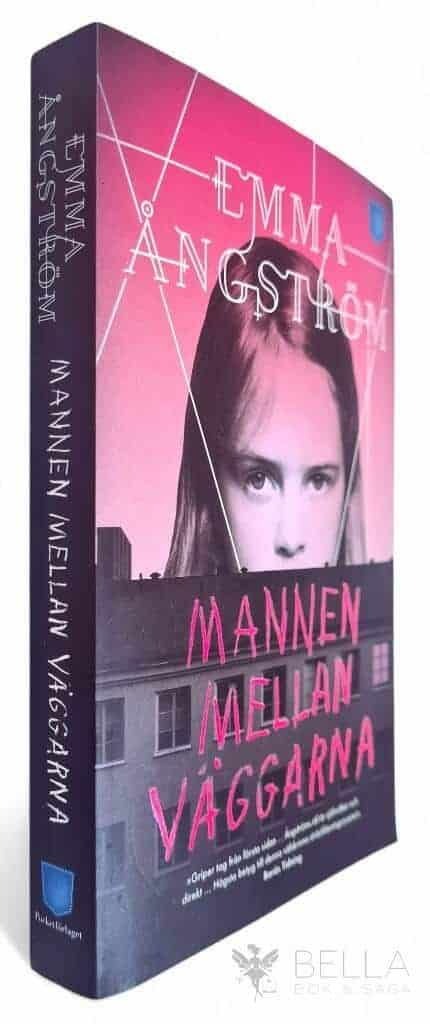 Emma Ångström : Mannen mellan väggarna