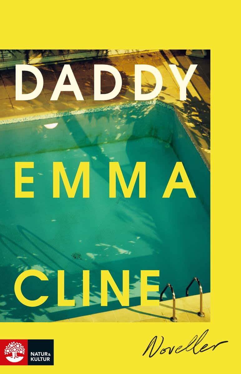 Emma Cline : Daddy