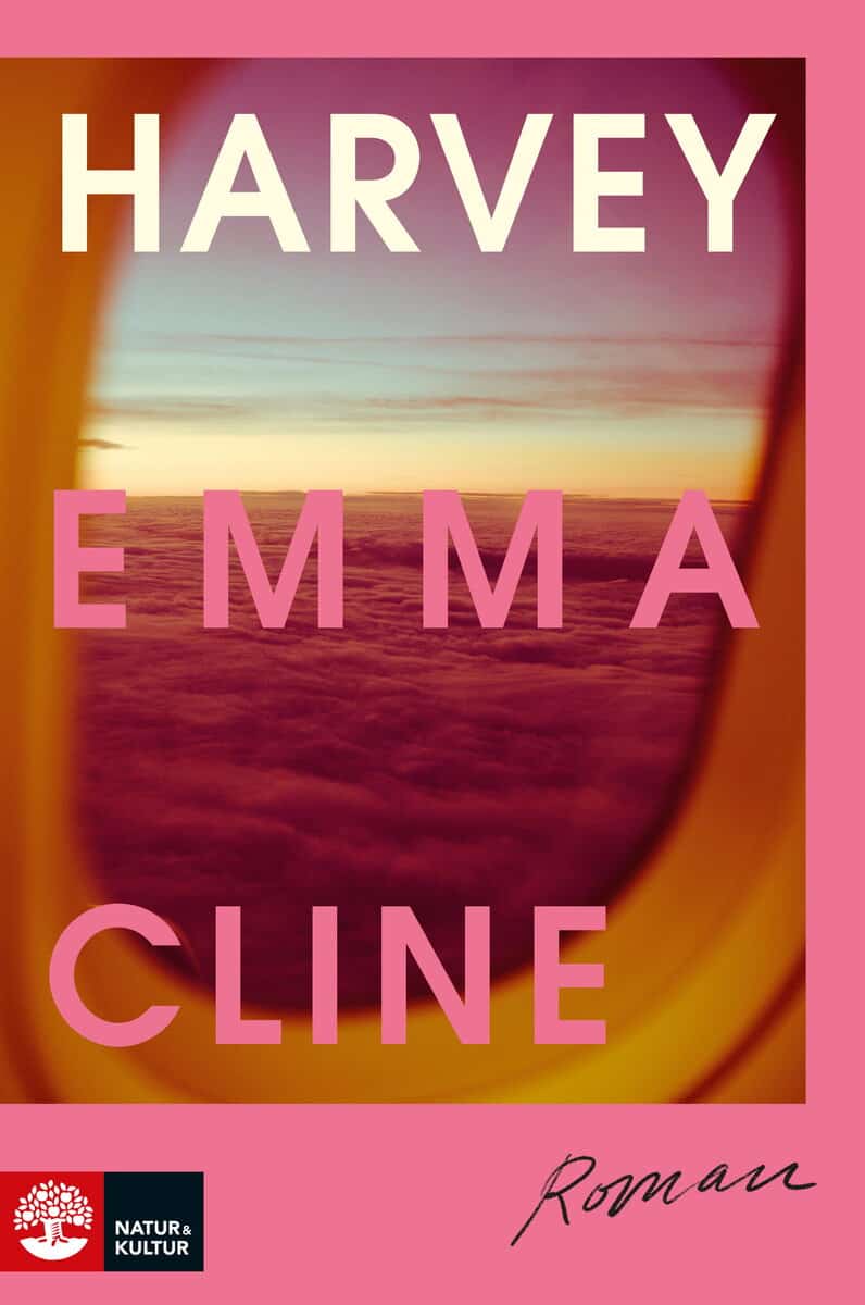 Emma Cline : Harvey