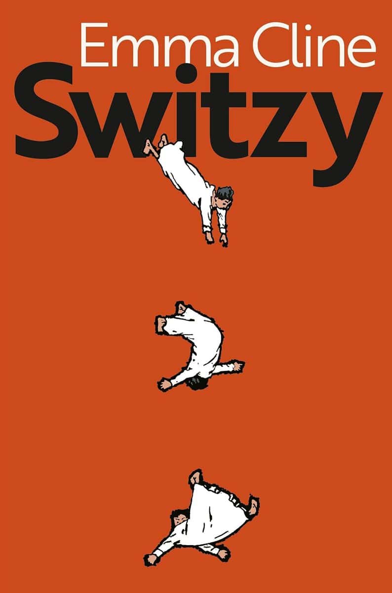 Emma Cline : Switzy