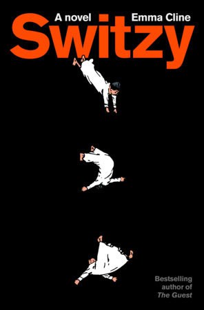 Emma Cline : Switzy