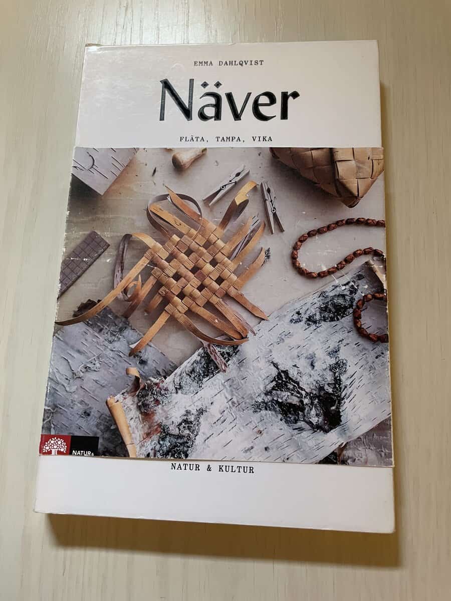 Emma Dahlqvist : Näver