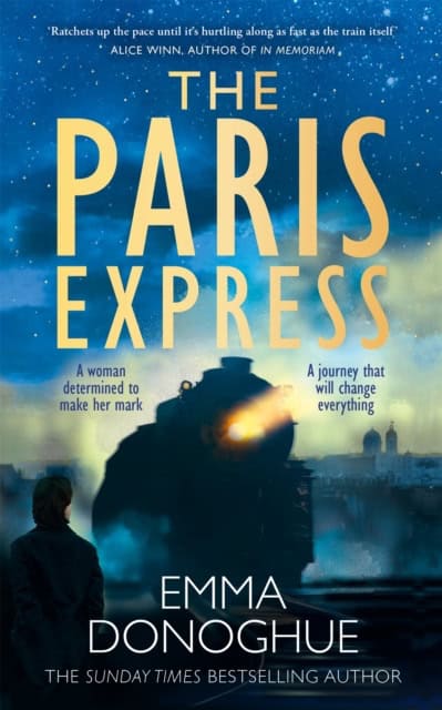 Emma Donoghue : The Paris Express