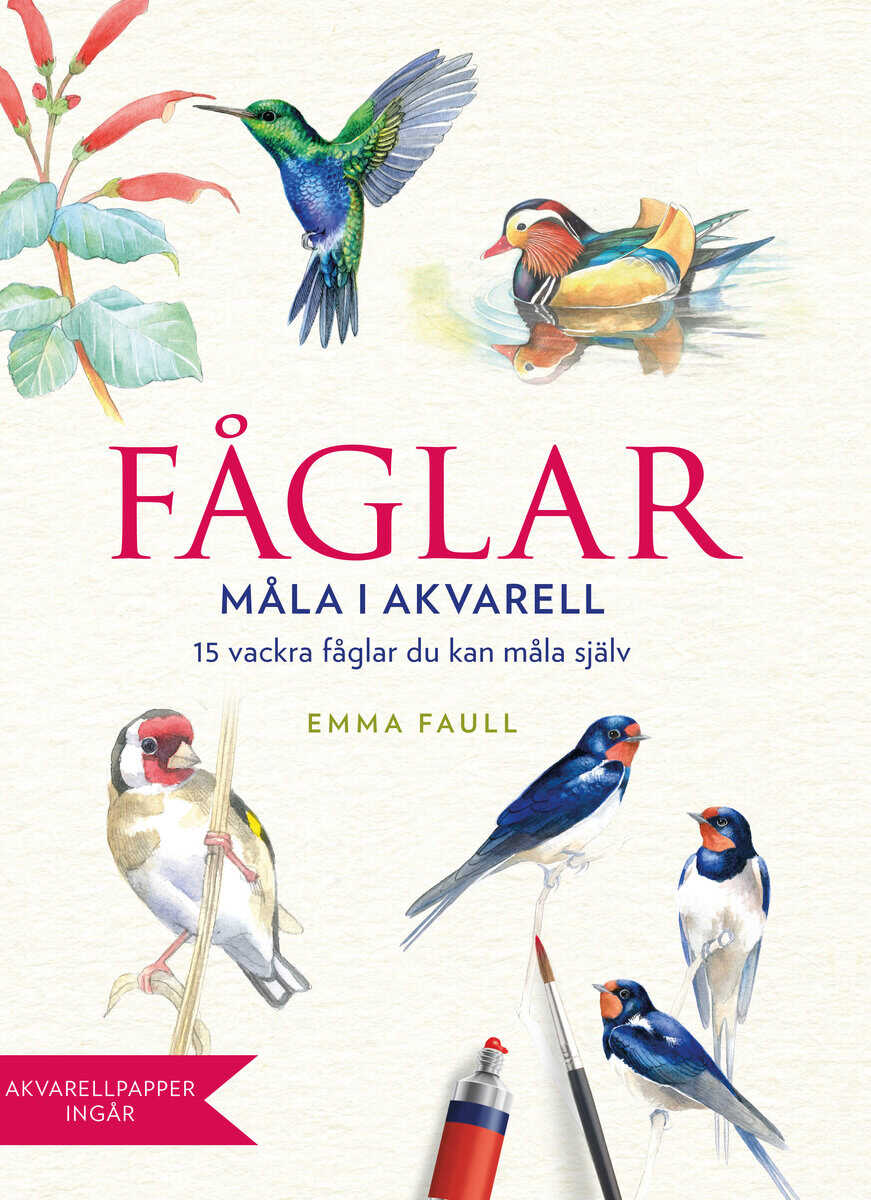 Emma Faull : Fåglar : måla i akvarell